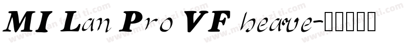 MI Lan Pro VF heave字体转换